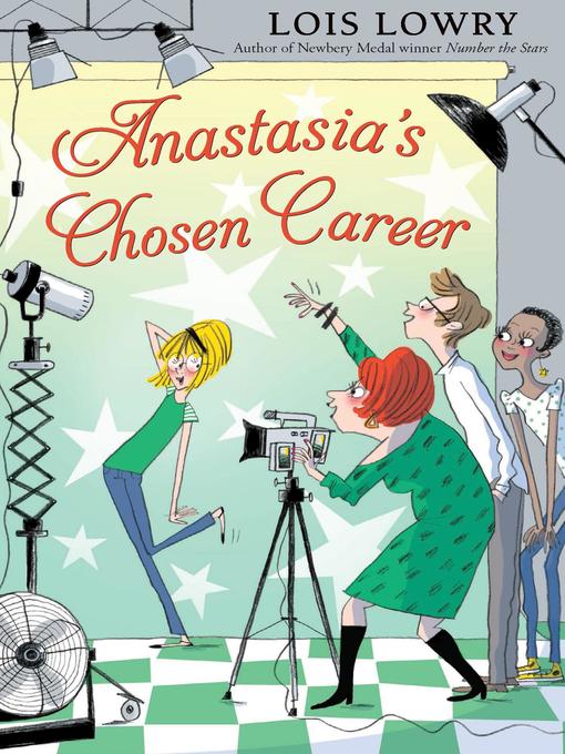Title details for Anastasia's Chosen Career by Lois Lowry - Wait list